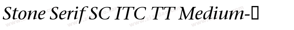 Stone Serif SC ITC TT Medium字体转换